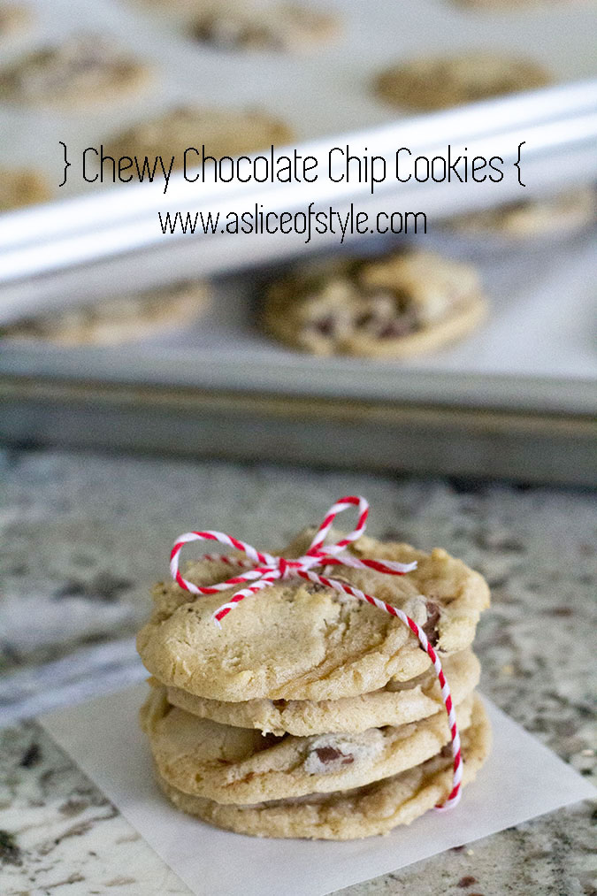 Chewy Chocolate Chip Cookies - A Slice of Style