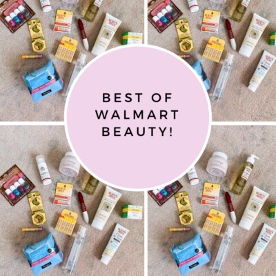 Best of Walmart Beauty! Clean Products + Affordable Prices