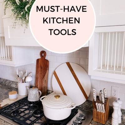 My Favorite Kitchen Tools!