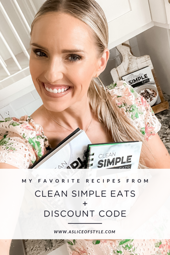 My Favorite Clean Simple Eats Recipes + Discount Code