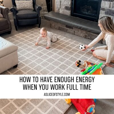 How to Have Enough Energy When You Work Full Time