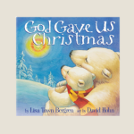 God Gave us Christmas Children's book
